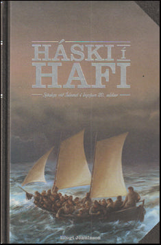 Háski í hafi. Sjóslys við Ísland í byrjun 20. aldar # 68440