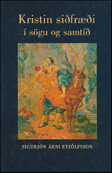 Kristin siðfræði í sögu og samtíð # 68465