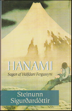 Hanami. Sagan af Hálfdani Fergussyni # 68734