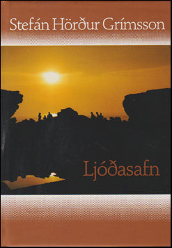Ljóðasafn Stefáns Harðar Grímssonar # 68943