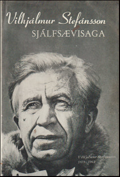 Vilhjálmur Stefánsson. Sjálfsævisaga # 69070