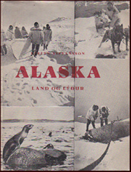 Alaska. Land og lýður # 69477