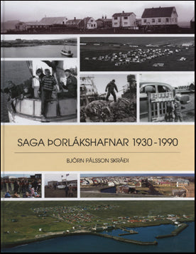 Saga Þorlákshafnar 1930-1990 # 70432