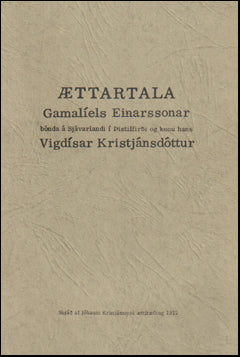 Ættartala Gamalíels Einarssonar og Vigdísar Kristjánsdóttur # 70976