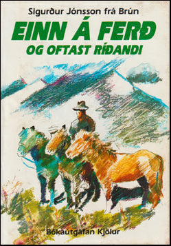 Einn á ferð og oftast ríðandi # 71340