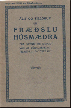 Álit og tillögur um fræðslu húsmæðra # 71371