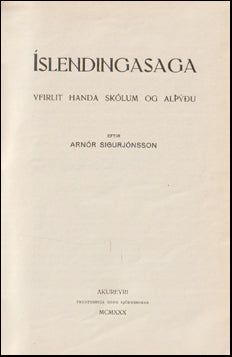 Íslendingasaga. Yfirlit handa skólum og alþýðu # 71446