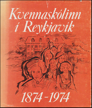 Kvennaskólinn í Reykjavík 1874-1974 # 72199