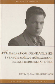 Frumspeki og óendanleiki í verkum Skúla Thorlaciusar # 72240