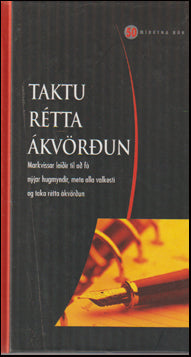 Taktu rétta ákvörðun # 72560