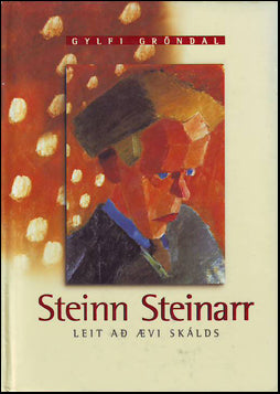 Steinn Steinarr Leit að ævi skálds I-II # 72686