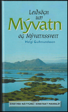 Leiðsögn um Mývatn og Mývatnssveit # 72900