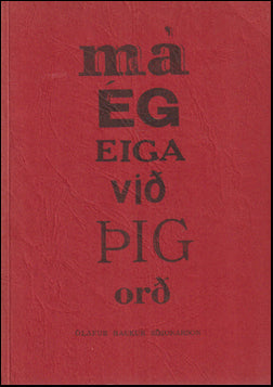 Má ég eiga við þig orð # 73652