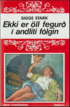 Ekki er öll fegurð í andliti fólgin # 73805