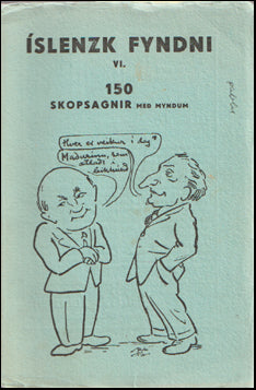 Íslenzk fyndni VI. # 73866