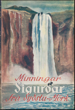 Minningar Sigurðar frá Syðstu-Mörk # 74334
