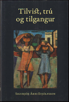 Tilvist, trú og tilgangur # 84456