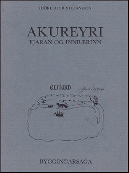 Akureyri. Fjaran og innbærinn # 75580