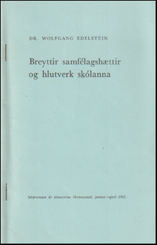 Breyttir samfélagshættir og hlutverk skólanna # 75887