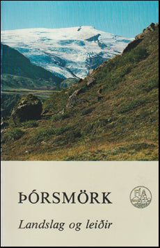 Þórsmörk. Landslag og leiðir # 75921