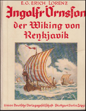 Ingolfr Örnsson. Der Wiking von Reykjavik # 76040