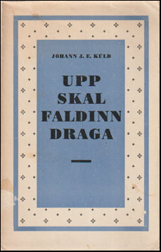 Upp skal faldinn draga # 76141