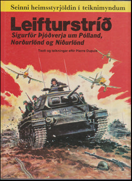 Leifurstríð. Sigurför Þjóðverja um Pólland, Norðurlönd og Niðurlönd # 76393