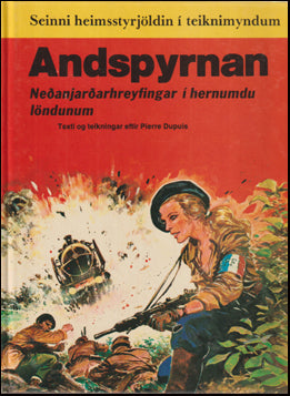 Andspyrnan. Neðanjarðarhreyfingar í hernumdu löndunum # 76396