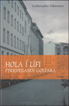 Hola í lífi fyrrverandi golfara # 76518