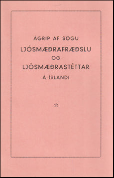 Ágrip af sögu ljósmæðrafræðslu # 83308