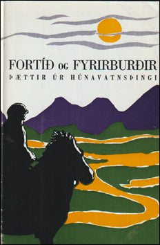 Fortíð og fyrirburðir # 82243