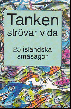 Tanken strövar vida # 76925
