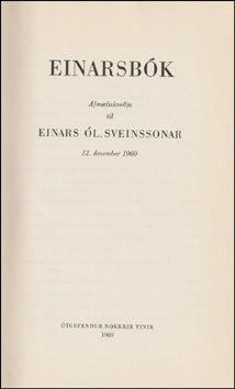 Einarsbók. Afmæliskveðja til Einars Ól. Sveinssonar # 78338