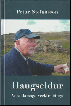 Haugseldur. Veraldarsaga verkfræðings # 83781