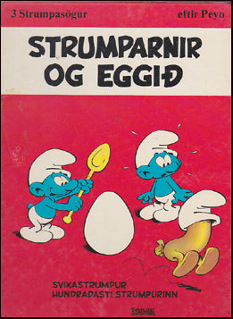 Strumparnir og eggið. Svikastrumpur. Hundraðasti strumpurinn # 78629