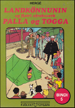 Landkönnunin og fleiri afreksverk Palla og Togga # 78649