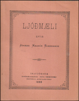 Ljóðmæli eftir Jóhann Magnús Bjarnason # 83490