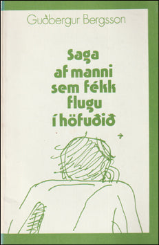 Saga af manni sem fékk flugu í höfuðið # 87025