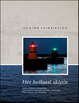 Hér heilsast skipin. Saga Faxaflóahafna # 85920