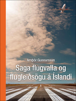 Saga flugvalla og flugleiðsögu á Íslandi # 86761