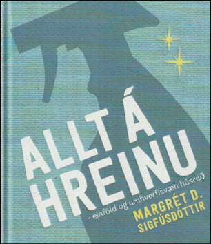 Allt á hreinu. Einföld og umhverfisvæn húsráð # 87051