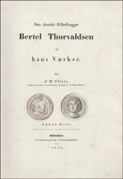 Den danske Billedhugger Bertel Thorvaldsen og hans Værker # 88017