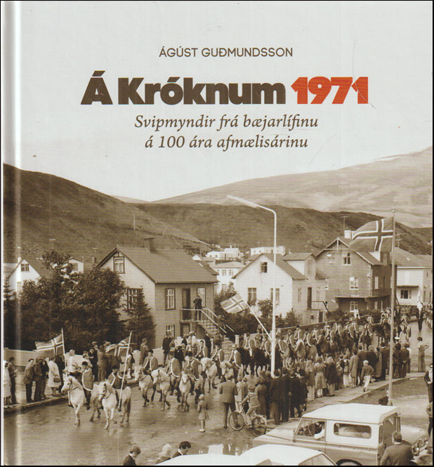 At Krók 1971. Glimpses from town life during the 100th anniversary year # 88763 