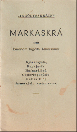 Ingólfsskráin. Markaskrá fyrir landnám Ingólfs Arnarsonar # 88894