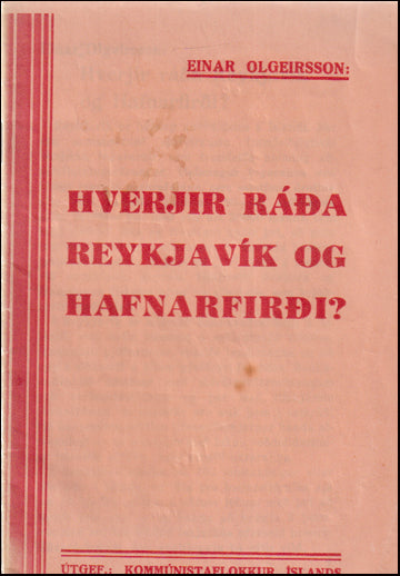 Hverjir ráða Reykjavík og Hafnarfirði? # 88912