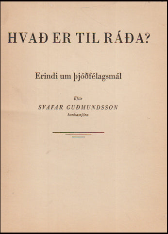 Hvað er til ráða? # 88914