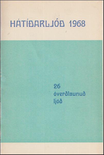 Hátíðarljóð 1968. 26 óverðlaunuð ljóð # 88996