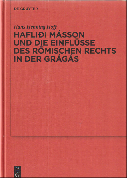 Hafliði Másson und die Einflüsse des römischen Rechts in der Grágás # 89133