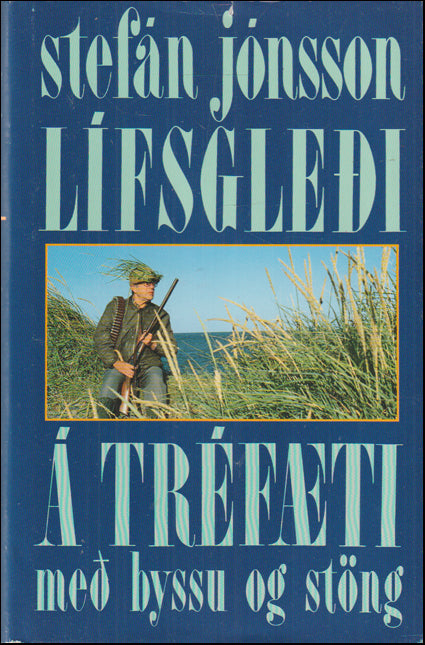 Lífsgleði á tréfæti með byssu og stöng # 89173