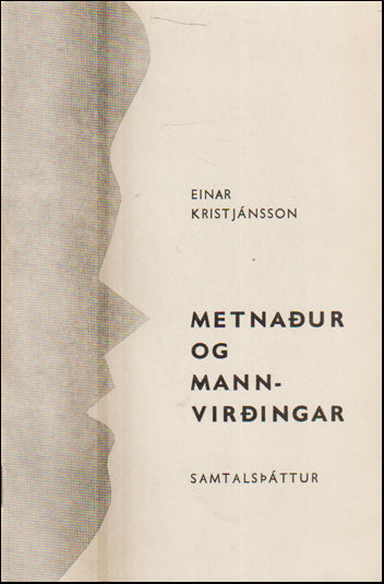 Metnaður og mannvirðingar # 89240